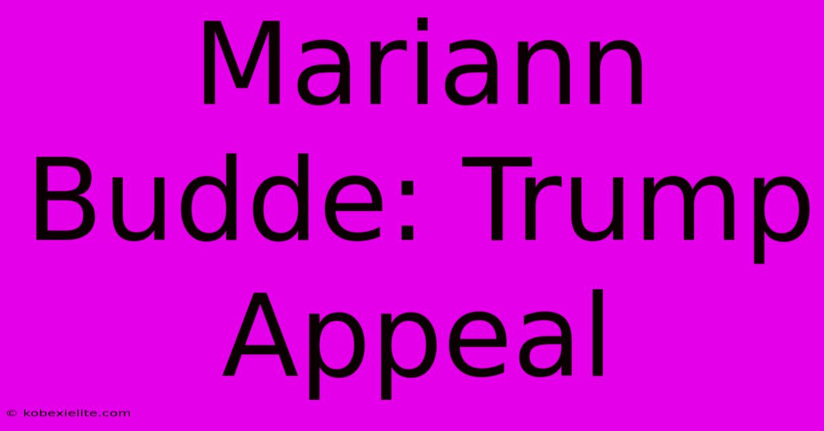 Mariann Budde: Trump Appeal