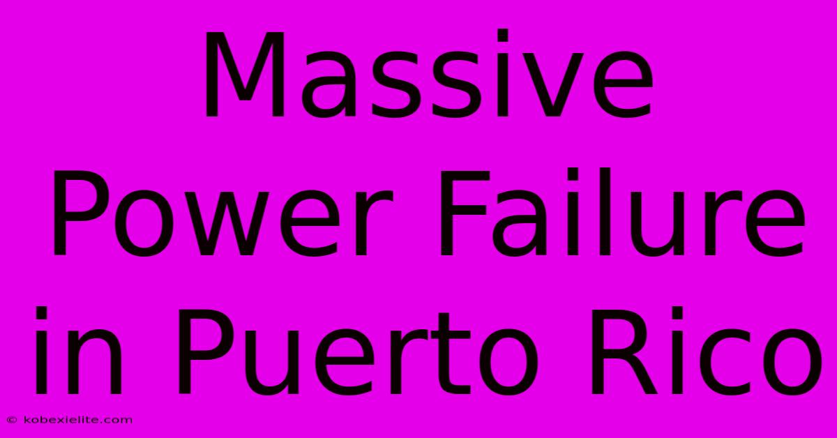 Massive Power Failure In Puerto Rico