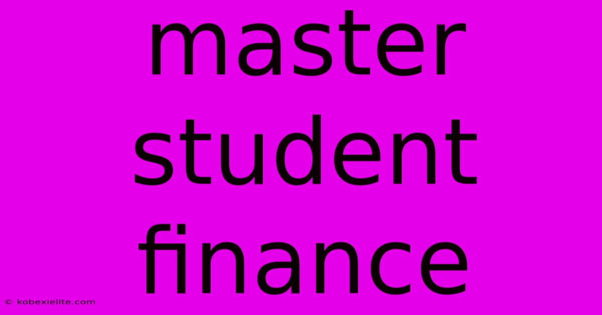 Master Student Finance Master Student Finance