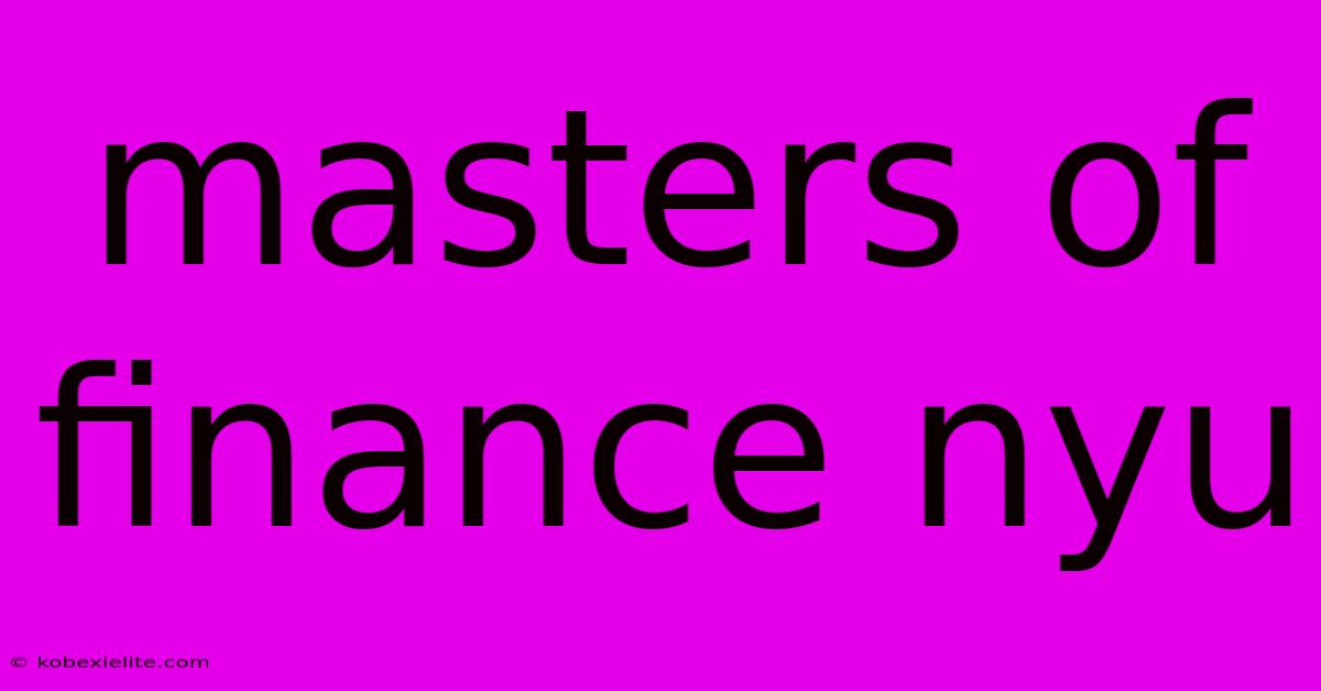 Masters Of Finance Nyu Masters Of Finance Nyu