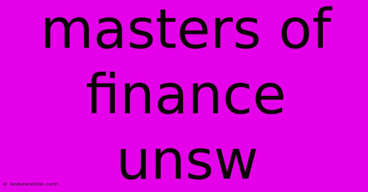 Masters Of Finance Unsw Masters Of Finance Unsw