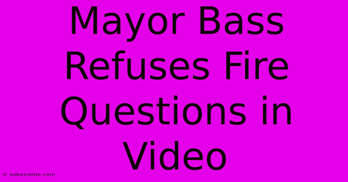 Mayor Bass Refuses Fire Questions In Video