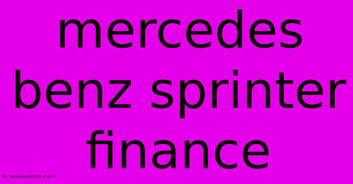 Mercedes Benz Sprinter Finance Mercedes Benz Sprinter Finance
