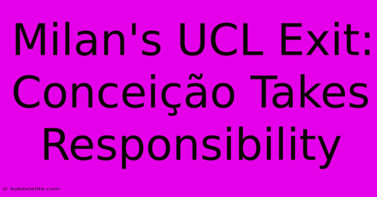 Milan's UCL Exit: Conceição Takes Responsibility