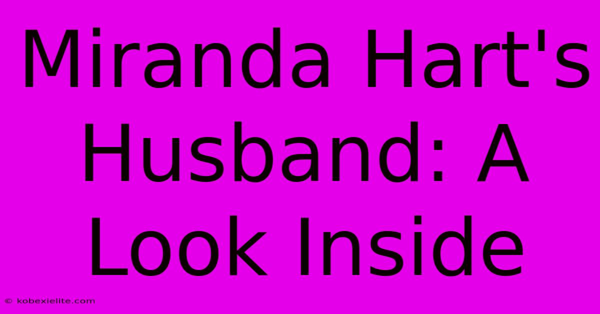 Miranda Hart's Husband: A Look Inside