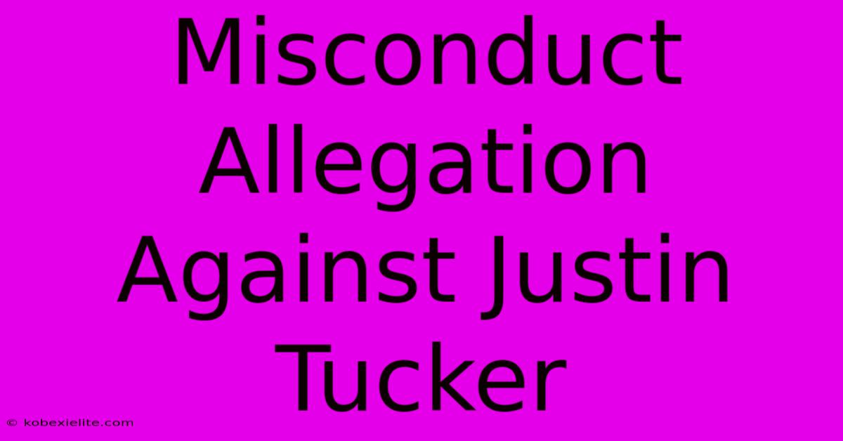 Misconduct Allegation Against Justin Tucker