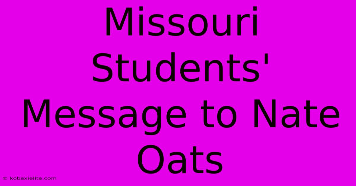 Missouri Students' Message To Nate Oats