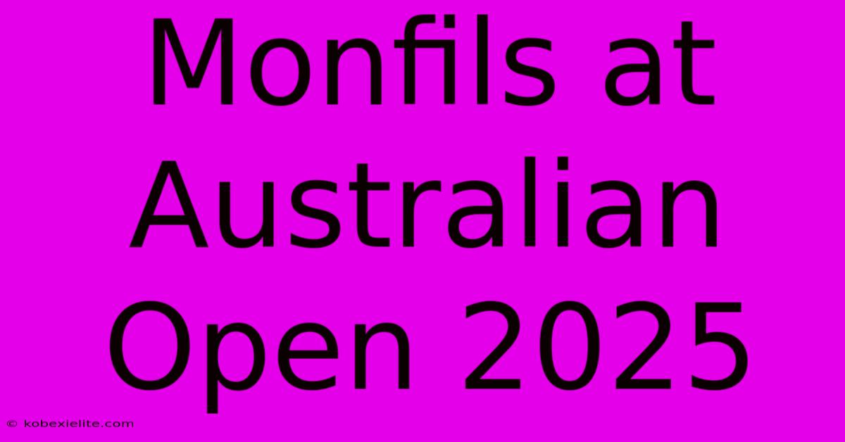 Monfils At Australian Open 2025