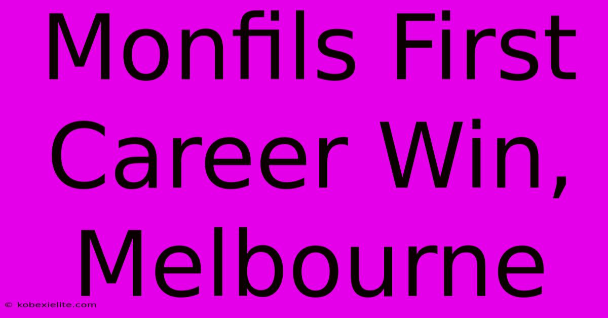 Monfils First Career Win, Melbourne