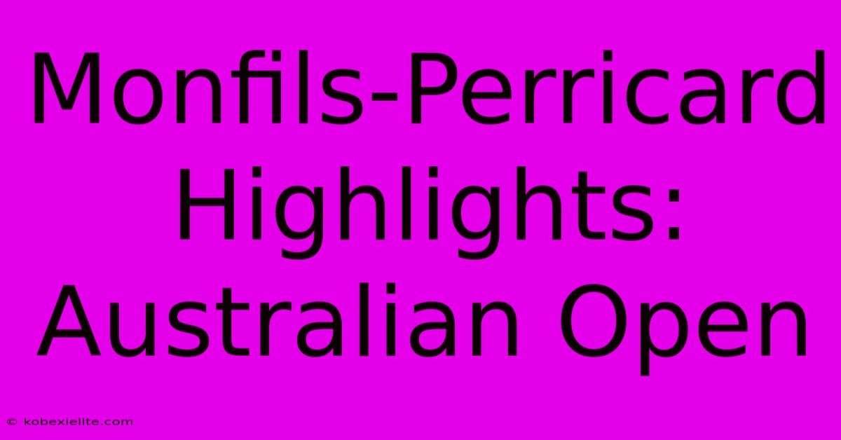 Monfils-Perricard Highlights: Australian Open