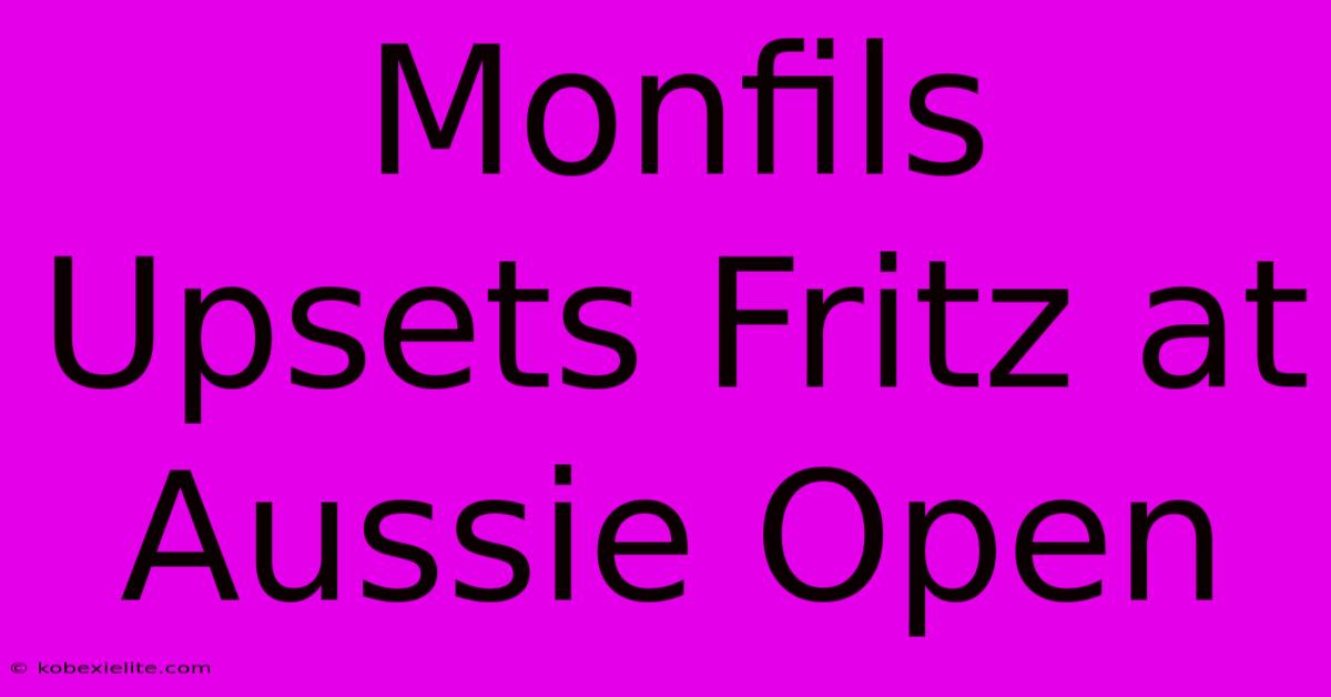 Monfils Upsets Fritz At Aussie Open