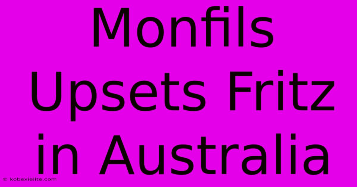 Monfils Upsets Fritz In Australia