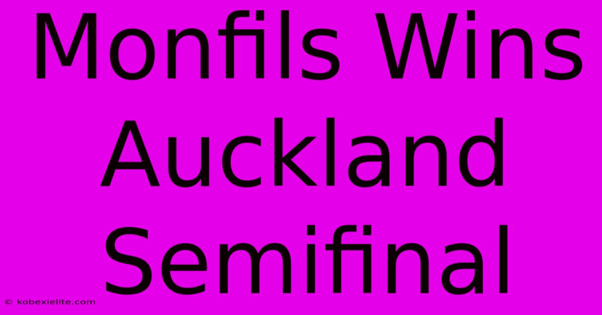 Monfils Wins Auckland Semifinal