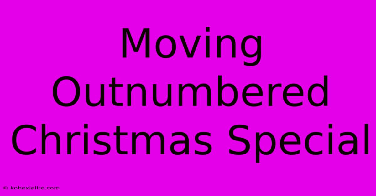 Moving Outnumbered Christmas Special