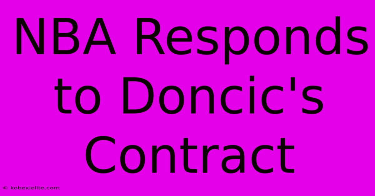 NBA Responds To Doncic's Contract