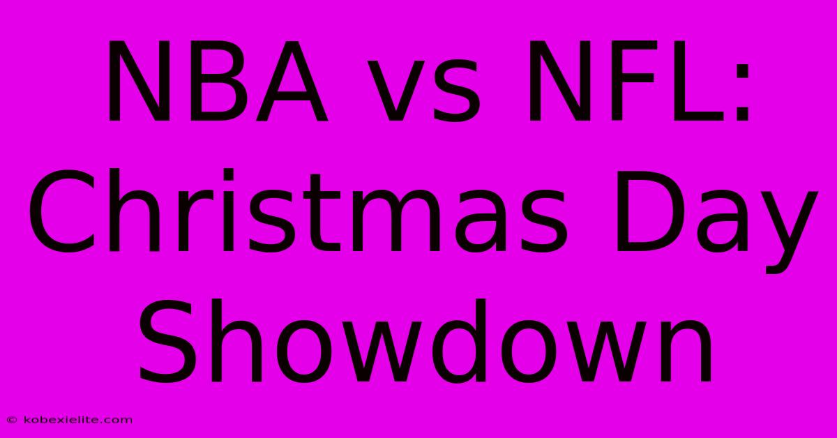 NBA Vs NFL: Christmas Day Showdown