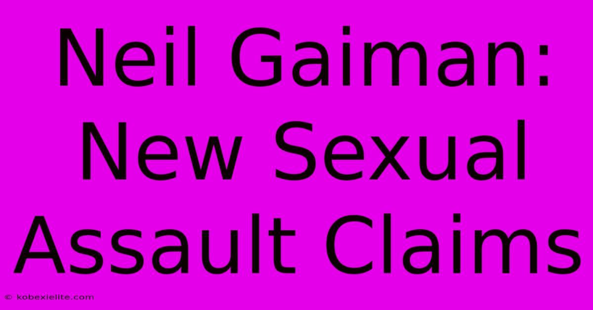 Neil Gaiman:  New Sexual Assault Claims