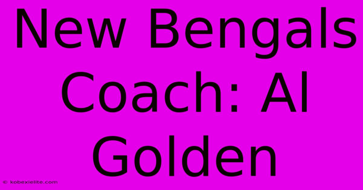 New Bengals Coach: Al Golden