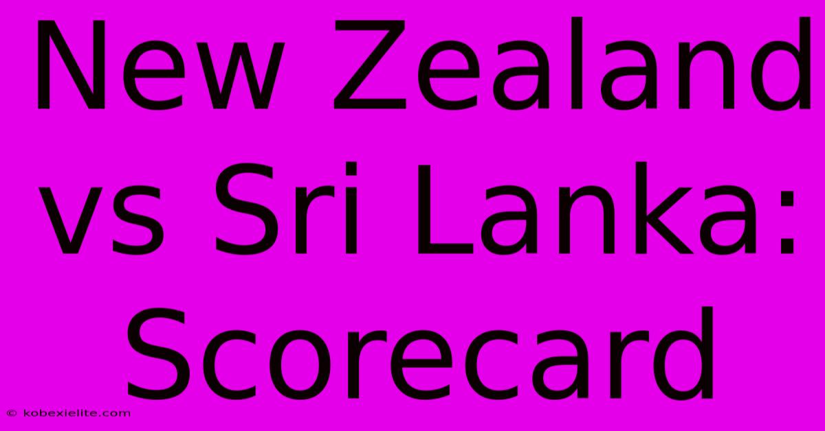 New Zealand Vs Sri Lanka: Scorecard