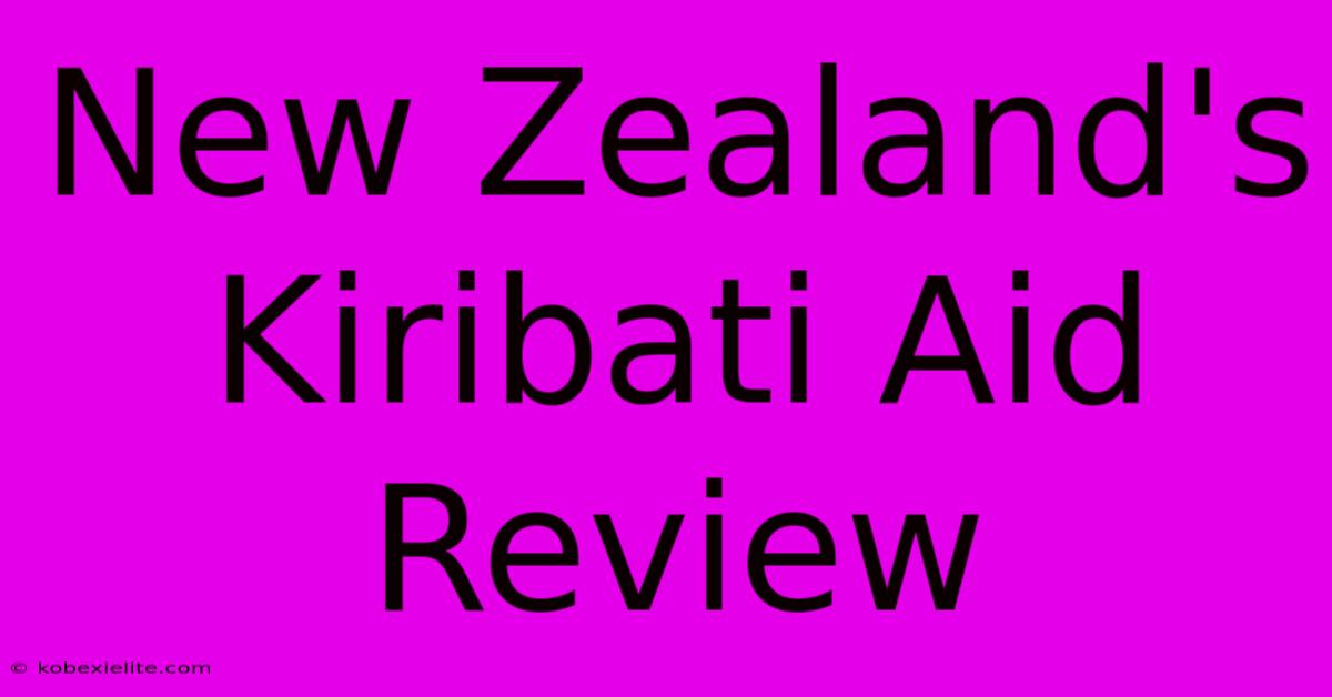 New Zealand's Kiribati Aid Review