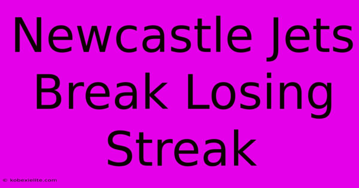 Newcastle Jets Break Losing Streak