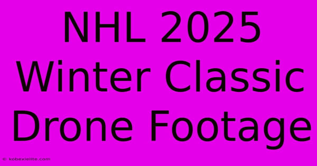 NHL 2025 Winter Classic Drone Footage