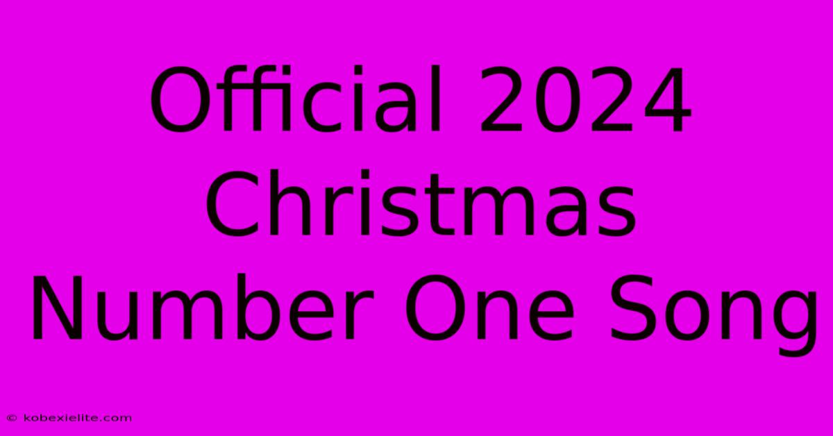 Official 2024 Christmas Number One Song