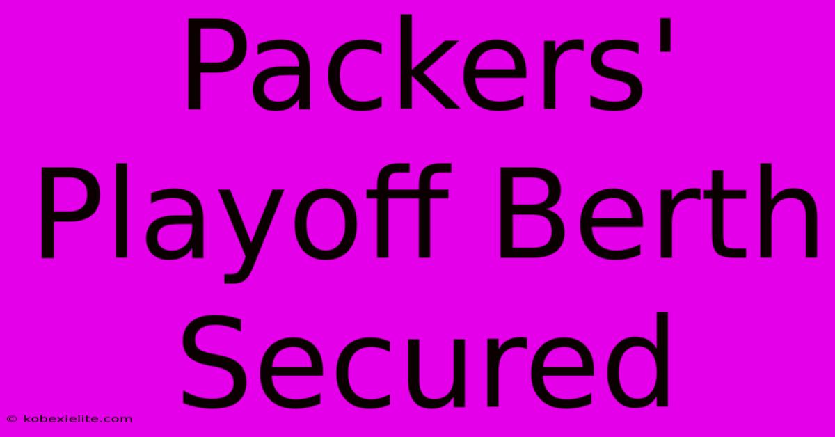 Packers' Playoff Berth Secured