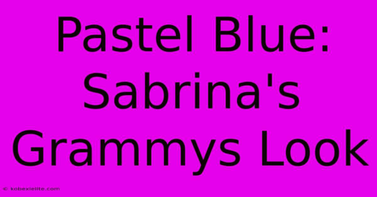 Pastel Blue: Sabrina's Grammys Look