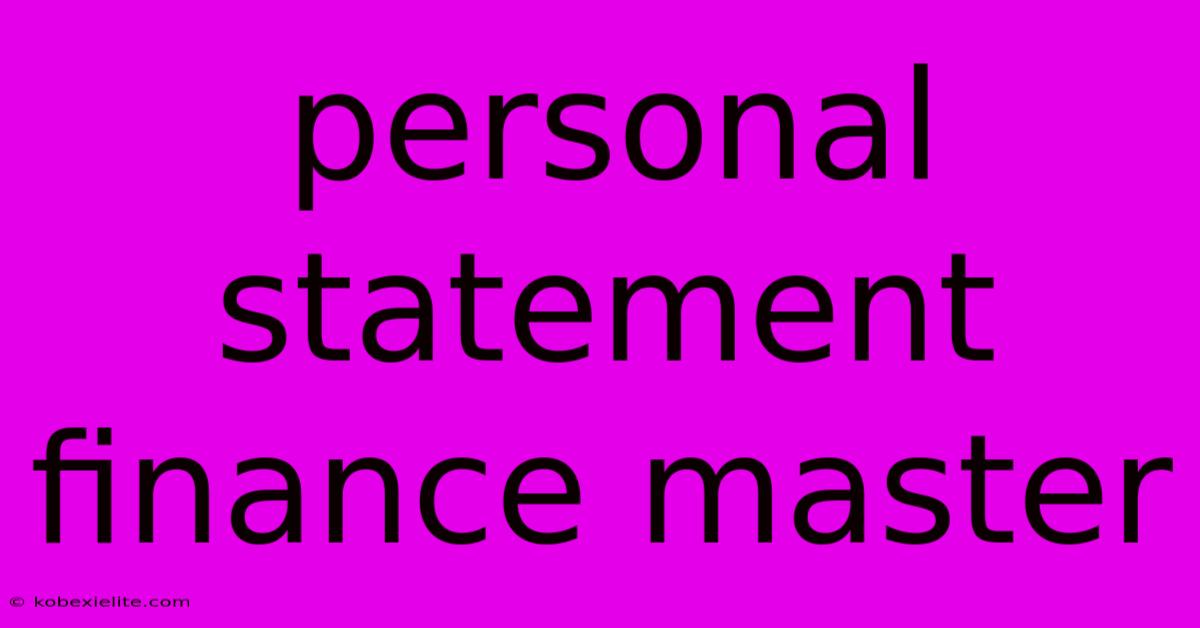 Personal Statement Finance Master Personal Statement Finance Master