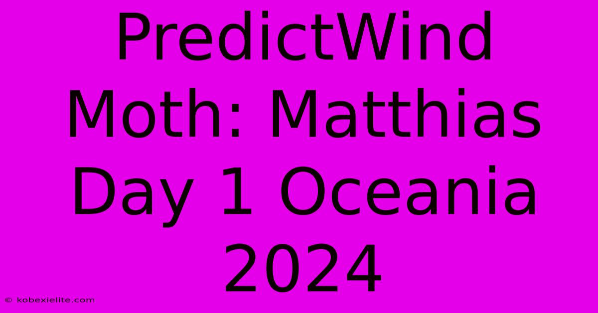 PredictWind Moth: Matthias Day 1 Oceania 2024