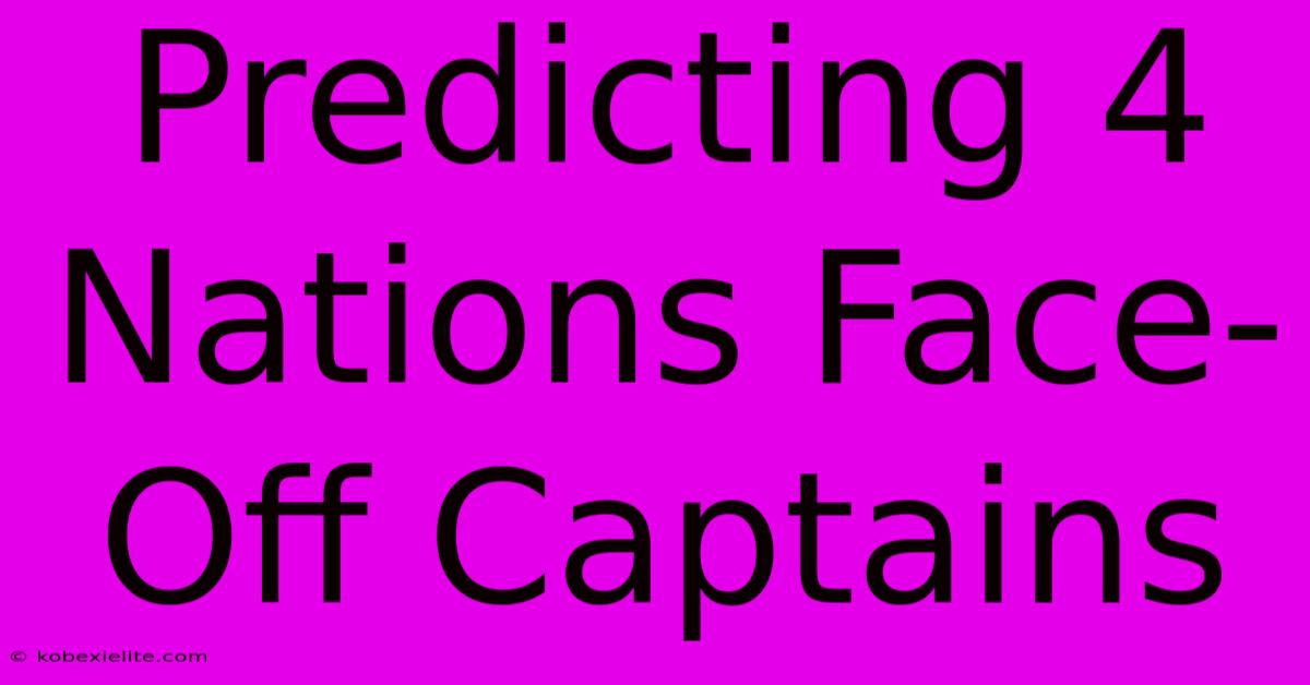 Predicting 4 Nations Face-Off Captains