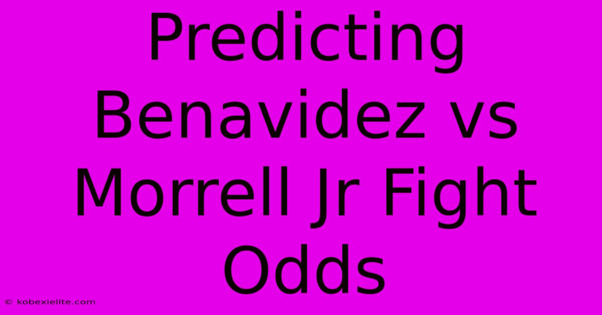 Predicting Benavidez Vs Morrell Jr Fight Odds