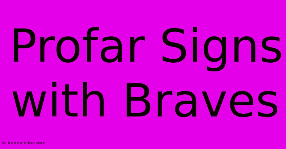 Profar Signs With Braves