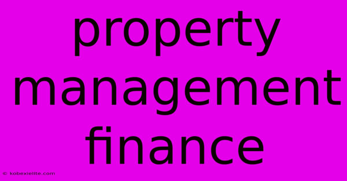 Property Management Finance Property Management Finance