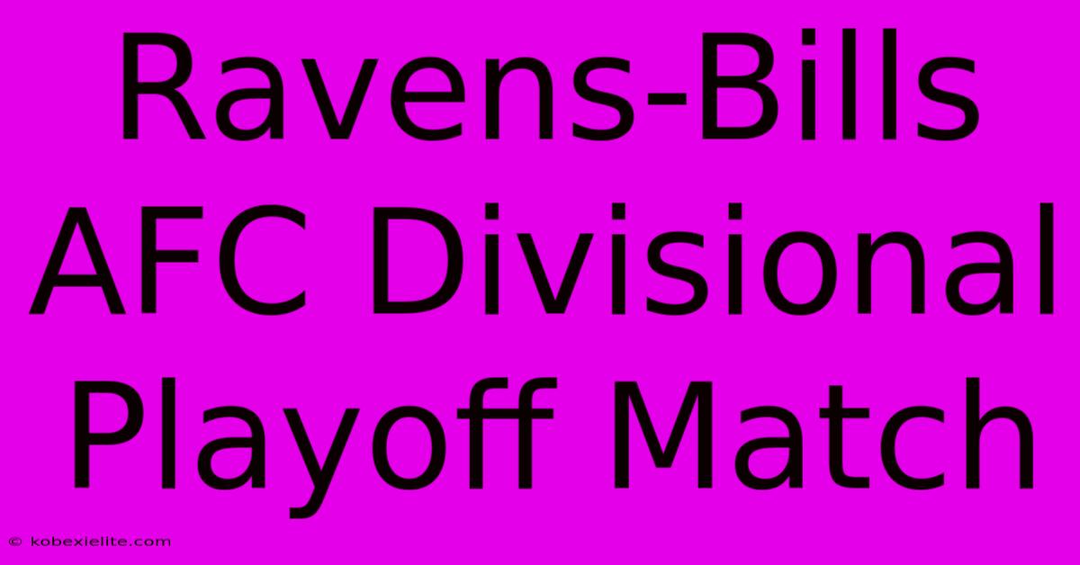 Ravens-Bills AFC Divisional Playoff Match