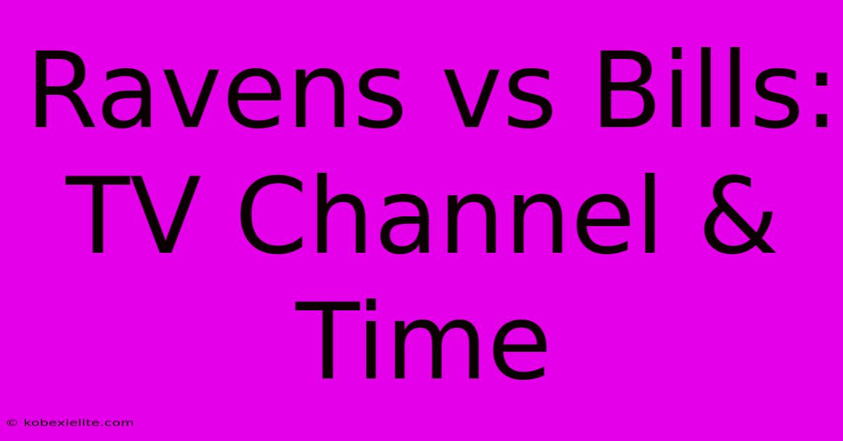 Ravens Vs Bills: TV Channel & Time