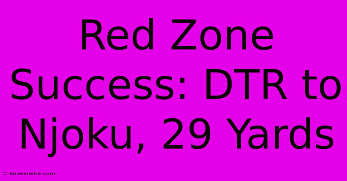 Red Zone Success: DTR To Njoku, 29 Yards