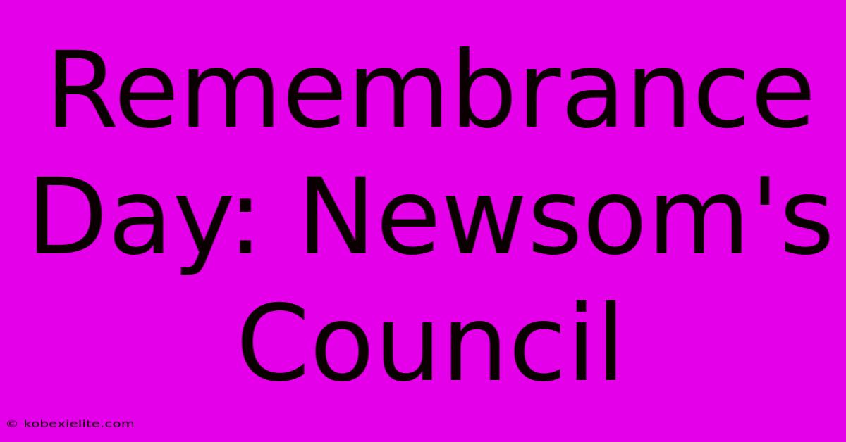 Remembrance Day: Newsom's Council