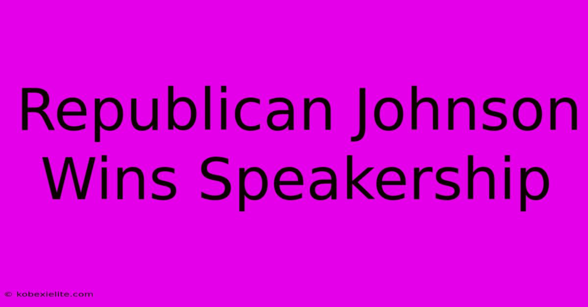 Republican Johnson Wins Speakership