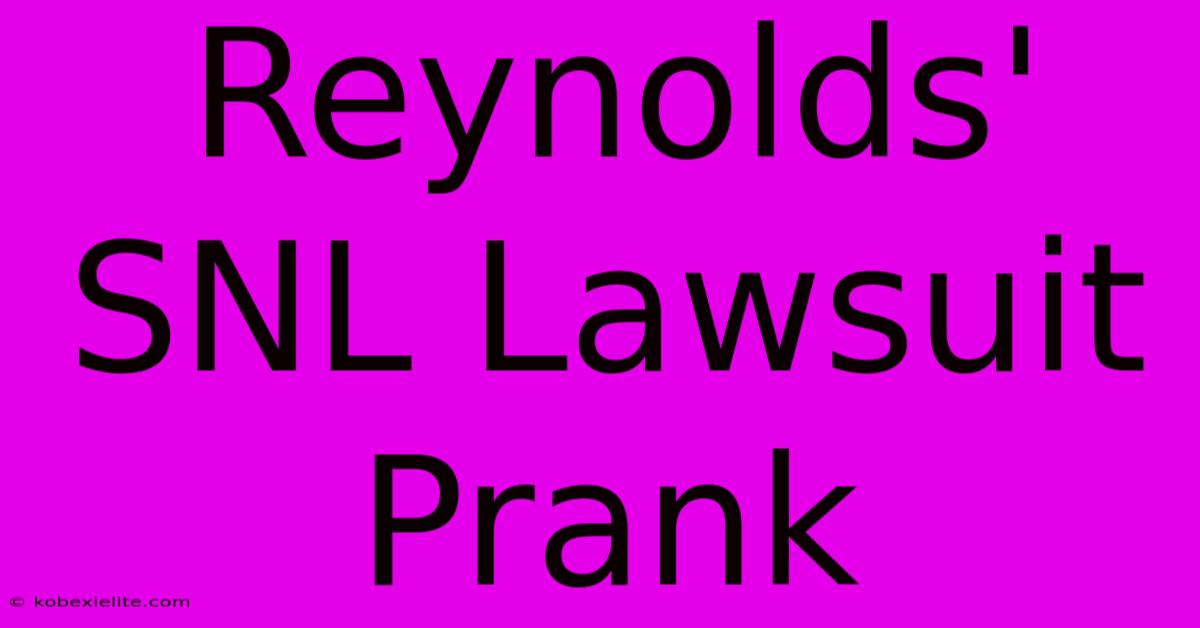 Reynolds' SNL Lawsuit Prank