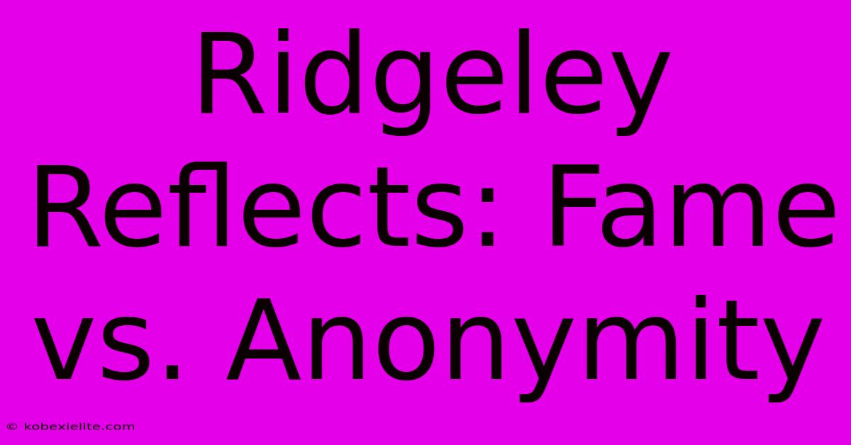 Ridgeley Reflects: Fame Vs. Anonymity Ridgeley Reflects: Fame Vs. Anonymity