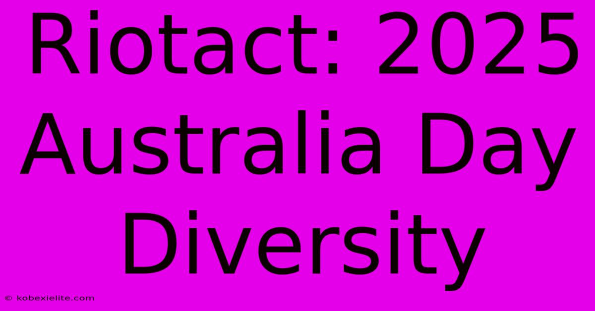 Riotact: 2025 Australia Day Diversity