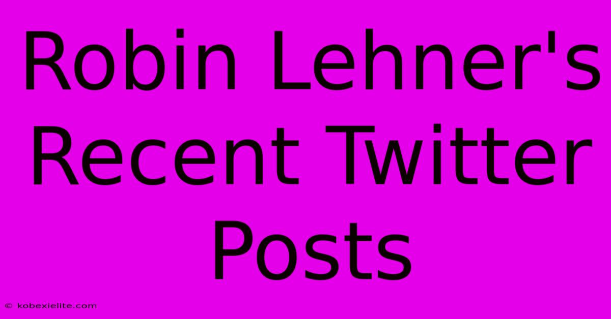 Robin Lehner's Recent Twitter Posts Robin Lehner's Recent Twitter Posts