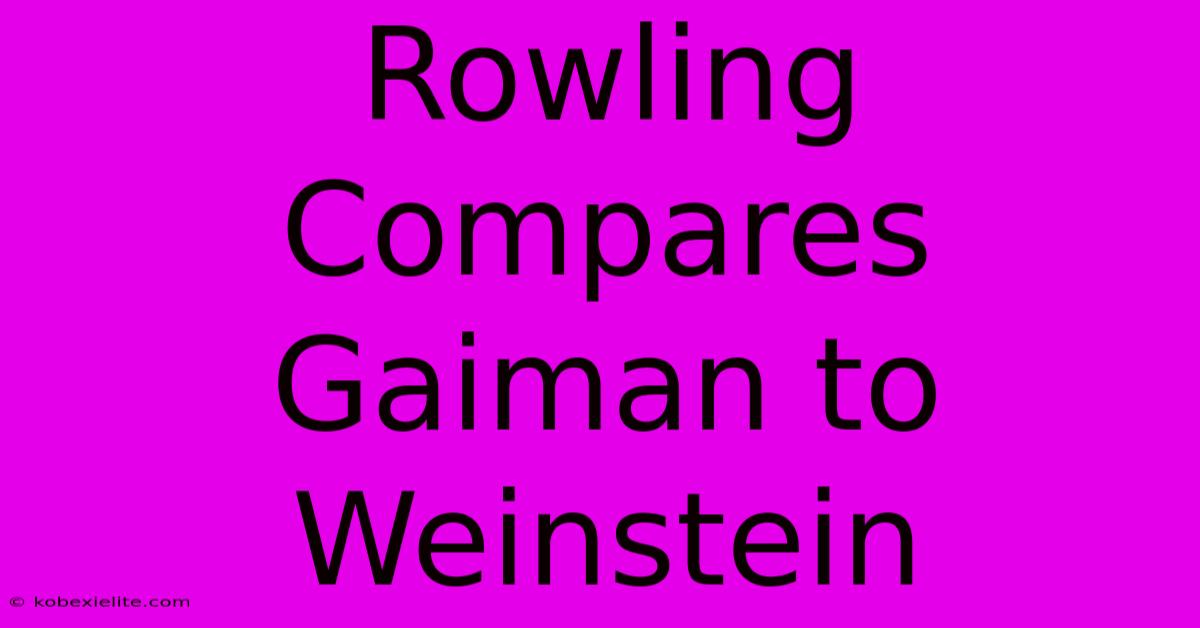 Rowling Compares Gaiman To Weinstein