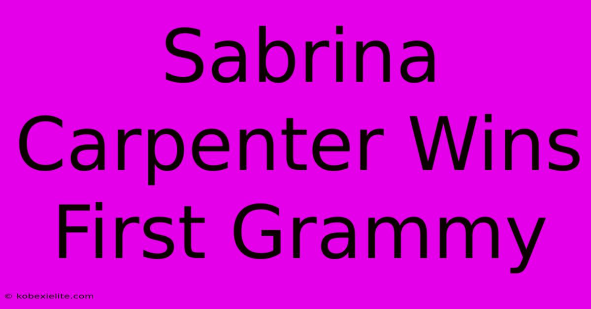 Sabrina Carpenter Wins First Grammy