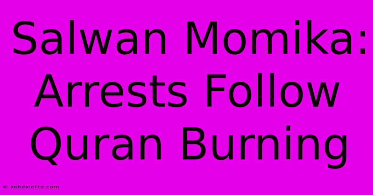 Salwan Momika: Arrests Follow Quran Burning