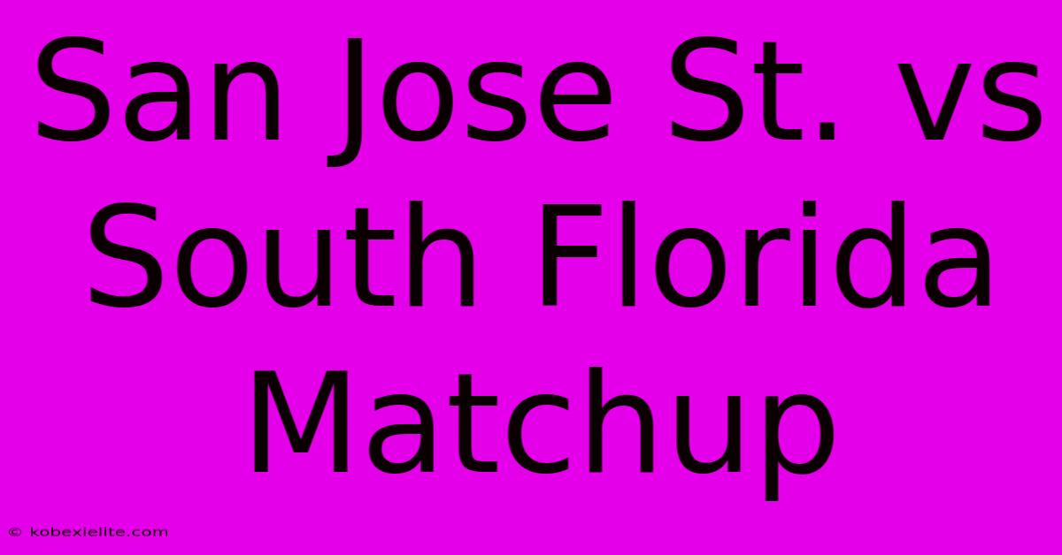 San Jose St. Vs South Florida Matchup