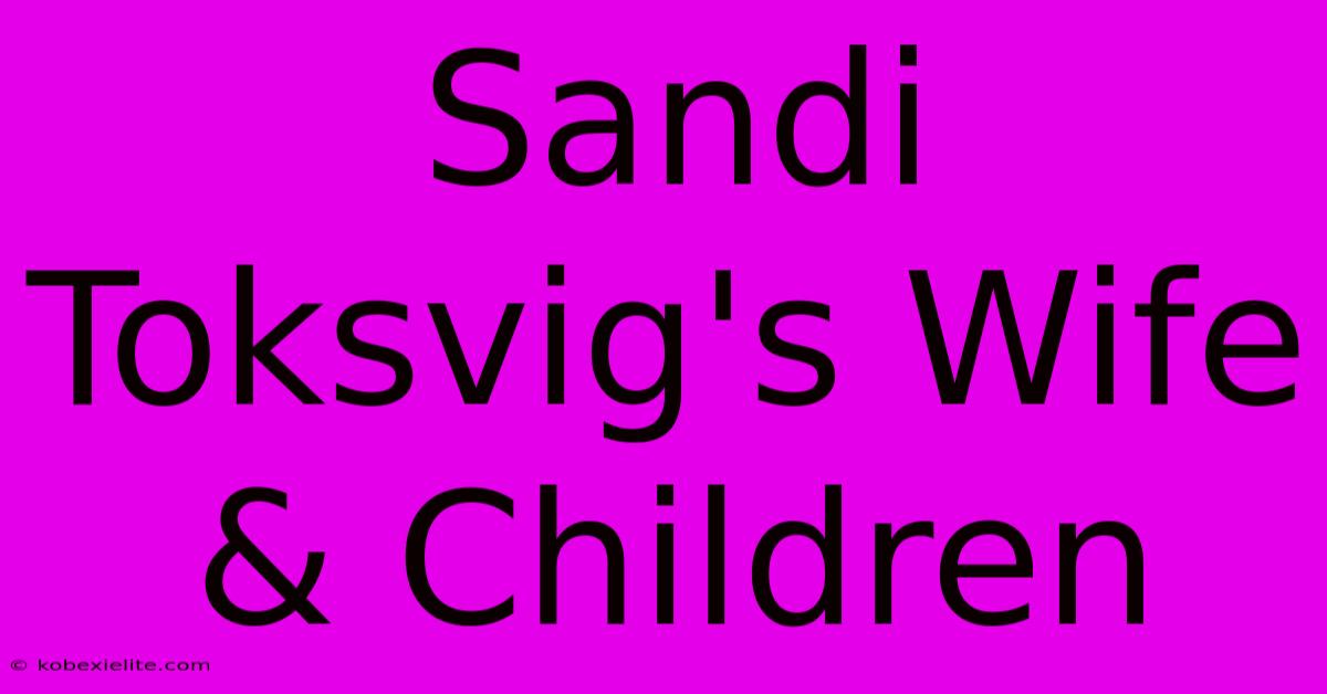 Sandi Toksvig's Wife & Children