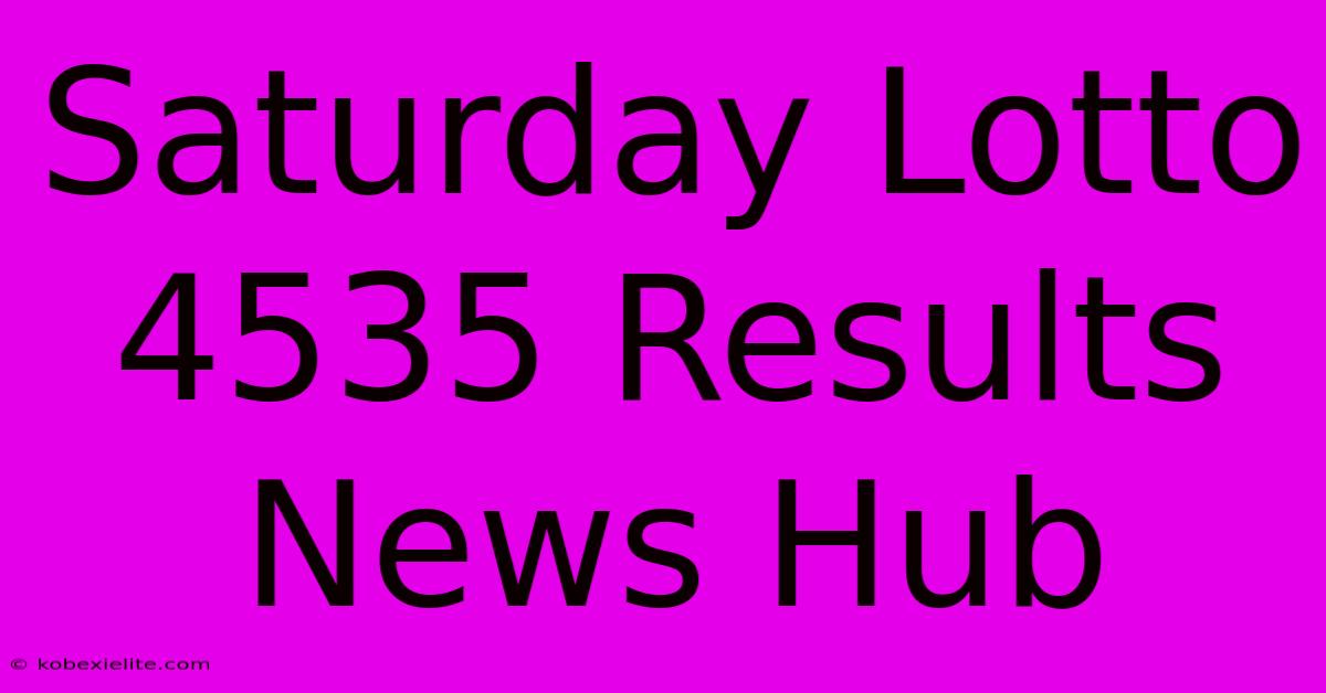 Saturday Lotto 4535 Results News Hub